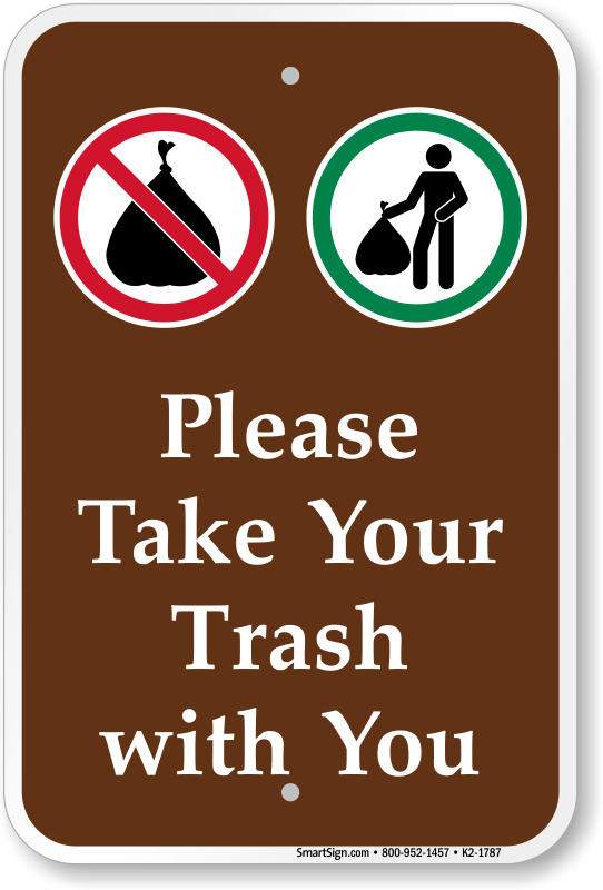 please-take-your-trash-with-you-sign-k2-1787.png